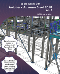 Cover image: Up and Running with Autodesk Advance Steel 2018: Volume 2 1st edition 1547019042