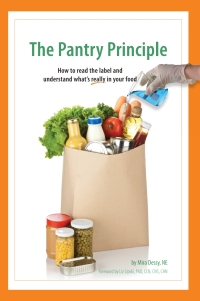 Imagen de portada: The Pantry Principle: how to read the label and really understand what’s in your food 9780988935709