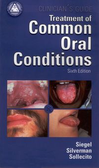 Cover image: Treatment of Common Oral Conditions 6th edition