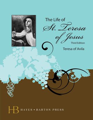 Cover image: Life of St. Teresa of Jesus, 3rd Edition 3rd edition