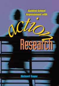 Imagen de portada: Guiding School Improvement with Action Research 9780871203755