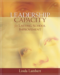 Imagen de portada: Leadership Capacity for Lasting School Improvement 9780871207784