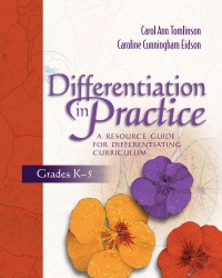 Imagen de portada: Differentiation in Practice: A Resource Guide for Differentiating Curriculum, Grades K-5 9780871207609