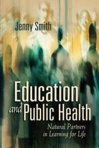 Cover image: Education and Public Health 9780871208262