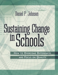Imagen de portada: Sustaining Change in Schools 9781416601470