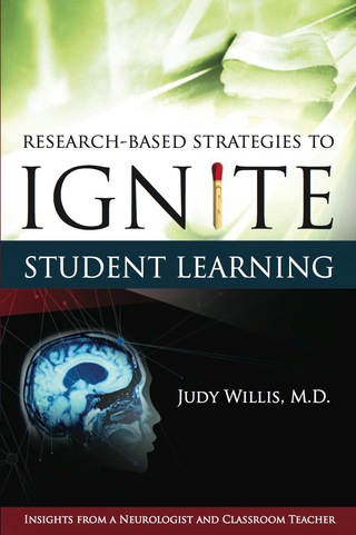 Cover image: Research-Based Strategies to Ignite Student Learning: Insights from a Neurologist and Classroom Teacher 9781416603702