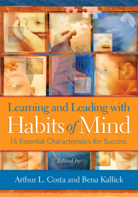 Omslagafbeelding: Learning and Leading with Habits of Mind 9781416607410