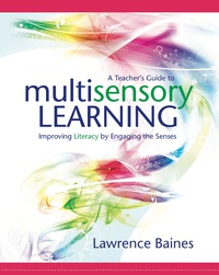 Imagen de portada: A Teacher's Guide to Multisensory Learning 9781416607137