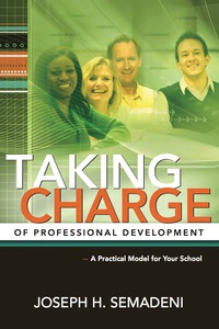 Cover image: Taking Charge of Professional Development 9781416608851