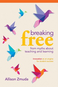 Cover image: Breaking Free from Myths About Teaching and Learning 9781416610915