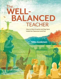 Omslagafbeelding: The Well-Balanced Teacher 9781416610694