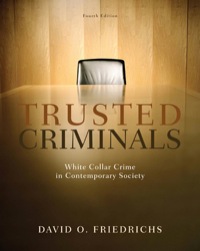 Cover image: Trusted Criminals: White Collar Crime In Contemporary Society 4th edition 9780495600824