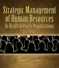 Cover image: Strategic Human Resources Management in Health Services Organizations 3rd edition 9780766835405