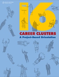 Cover image: The 16 Career Clusters: A Project-Based Orientation 1st edition 9781133467236