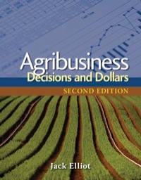 Cover image: Agribusiness: Decisions and Dollars 2nd edition 9781428319127