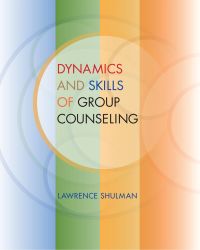 Cover image: Dynamics and Skills of Group Counseling 1st edition 9780495501954