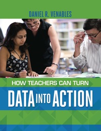 Imagen de portada: How Teachers Can Turn Data into Action 9781416617587