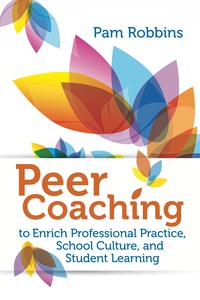 Imagen de portada: Peer Coaching to Enrich Professional Practice, School Culture, and Student Learning 9781416620242