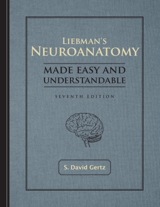 Cover image: Liebman's Neuroanatomy Made Easy and Understandable - 14354 7th edition 9781416406594