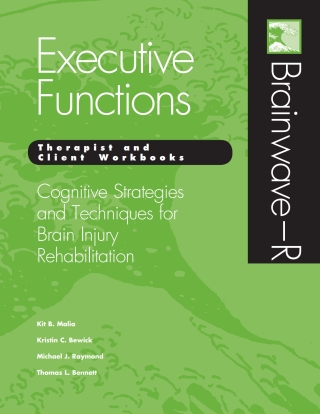 Cover image: Brainwave-R: Executive Functions-Therapist and Client Workbooks - 14582 1st edition