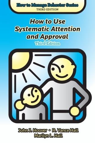 Cover image: How to Use Systematic Attention and Approval - 14666 3rd edition 9781416411062