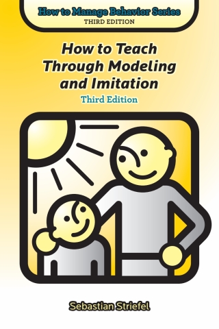 Cover image: How to Teach Through Modeling and Imitation - 14676 3rd edition 9781416411161