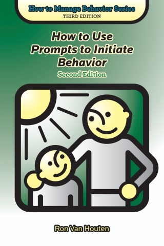 Cover image: How to Use Prompts to Initiate Behavior - 14686 2nd edition 9781416411260