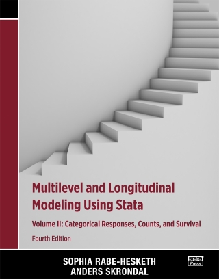 Cover image: Multilevel and Longitudinal Modeling Using Stata, Fourth Edition, Volume II: Categorical Responses, Counts, and Survival 4th edition 9781597181389