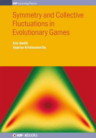 Cover image: Symmetry and Collective Fluctuations in Evolutionary Games 1st edition 9780750311380