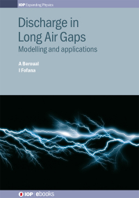 表紙画像: Discharge in Long Air Gaps 1st edition 9780750312370