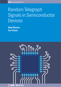 表紙画像: Random Telegraph Signals in Semiconductor Devices 1st edition 9780750312738