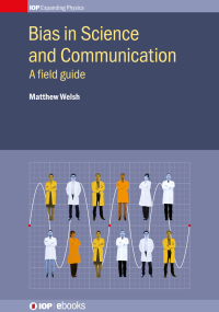 Titelbild: Bias in Science and Communication 1st edition 9780750313124