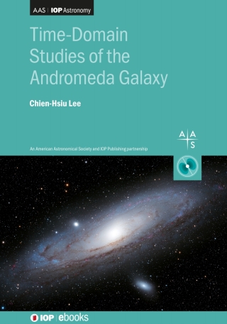 Imagen de portada: Time-Domain Studies of the Andromeda Galaxy 1st edition 9780750313544