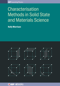 Cover image: Characterisation Methods in Solid State and Materials Science 1st edition 9780750313841