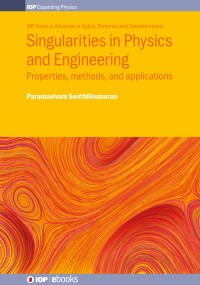 Imagen de portada: Singularities in Physics and Engineering 1st edition 9780750316965