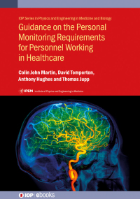 Cover image: Guidance on the Personal Monitoring Requirements for Personnel Working in Healthcare 1st edition 9780750321976