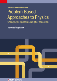 Cover image: Problem-Based Approaches to Physics 1st edition 9780750322225