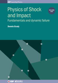 Cover image: Physics of Shock and Impact: Volume 1 1st edition 9780750319348