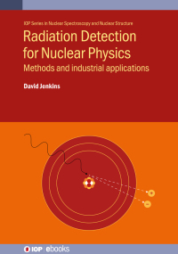 Cover image: Radiation Detection for Nuclear Physics 1st edition 9780750314299