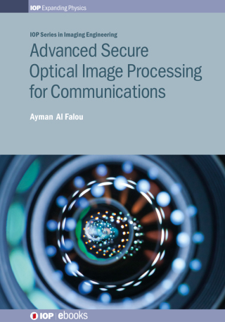 Imagen de portada: Advanced Secure Optical Image Processing for Communications 1st edition 9780750314558