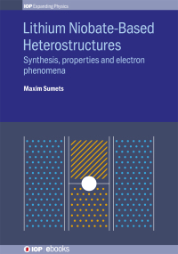 Cover image: Lithium Niobate-Based Heterostructures 1st edition 9780750317702