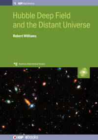 Cover image: Hubble Deep Field and the Distant Universe 1st edition 9780750317542