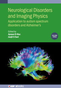 Cover image: Neurological Disorders and Imaging Physics, Volume 3 1st edition 9780750317641