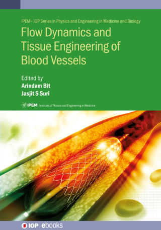 Cover image: Flow Dynamics and Tissue Engineering of Blood Vessels 1st edition 9780750320894