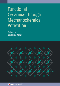 Imagen de portada: Functional Ceramics Through Mechanochemical Activation 1st edition 9780750321921