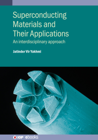 Cover image: Superconducting Materials and Their Applications 1st edition 9780750322546