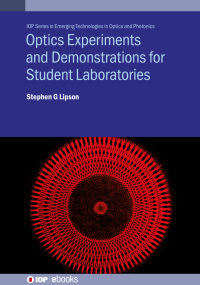 Cover image: Optics Experiments and Demonstrations for Student Laboratories 1st edition 9780750323017