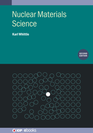 Titelbild: Nuclear Materials Science (Second Edition) 2nd edition 9780750323741