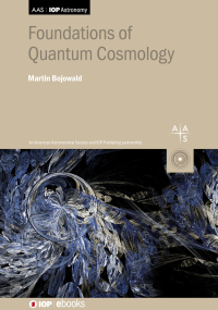 Cover image: Foundations of Quantum Cosmology 1st edition 9780750324618