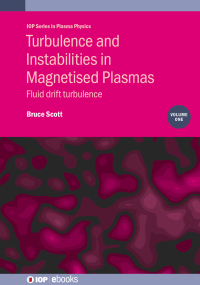 Imagen de portada: Turbulence and Instabilities in Magnetised Plasmas, Volume 1 1st edition 9780750325028